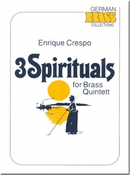 Enrique Crespo - 3 Spirituals (Quintett)