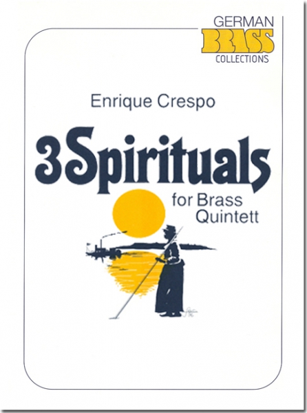 Enrique Crespo - 3 Spirituals (Quintett)