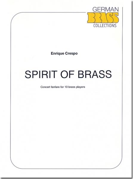 Enrique Crespo - Spirit of Brass - Kozert Fanfare